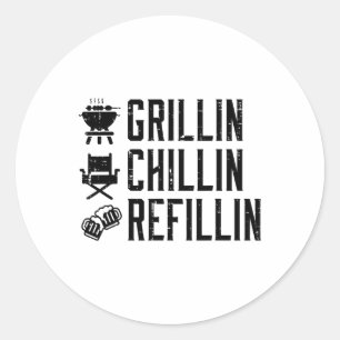 Adesivo Redondo Grillin Chillin Refillin Funny Byrbecue Churrasco 