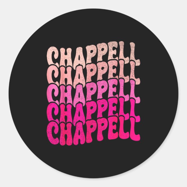 Adesivo Redondo Groovy Chappell First Name D Chappell Tees Meme  (Frente)