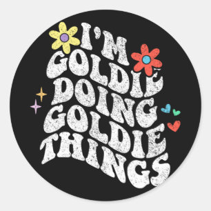 Adesivo Redondo Groovy Im Goldie Fazendo Coisas De Goldie Coisas E