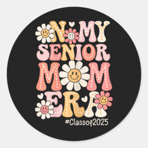 Adesivo Redondo Groovy Na Minha Era De Mãe Senior Cl De 2025 Mãe S