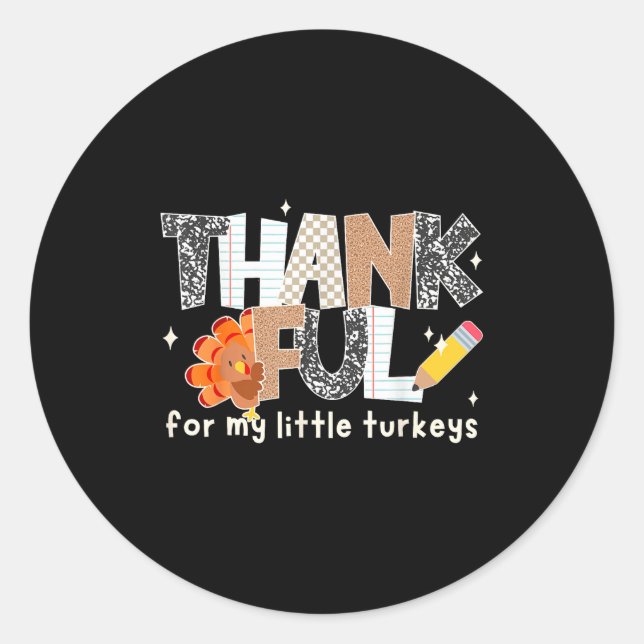 Adesivo Redondo Groovy Thankful For My Little Turkeys Thanksgiving (Frente)