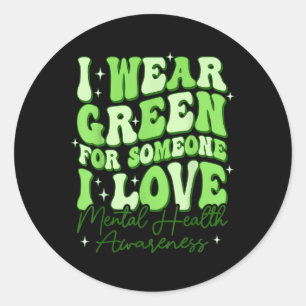 Adesivo Redondo Groovy, Visto Camisa Verde Para A Saúde Mental.
