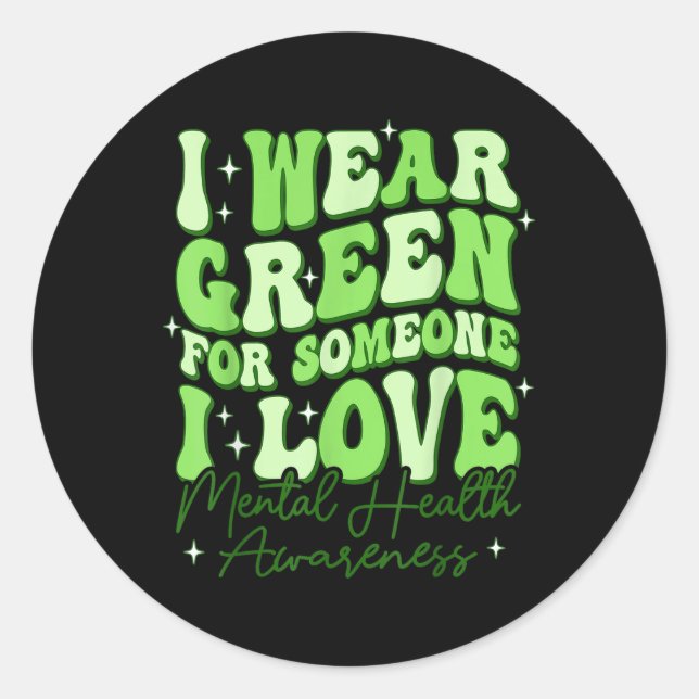 Adesivo Redondo Groovy, Visto Camisa Verde Para A Saúde Mental. (Frente)