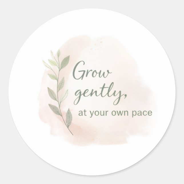 Adesivo Redondo Grow Gently – Minimal Aesthetic Quote Design | Dil (Frente)