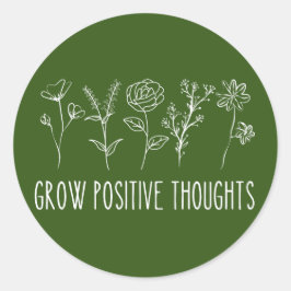 Adesivo Redondo Grow Positive Thoughts Aesthetic 