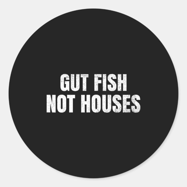 Adesivo Redondo Gut Fish, Not Houses Coastal Conservation  (Frente)