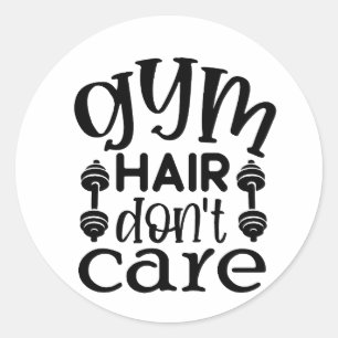 Adesivo Redondo Gym Hair Não se importa