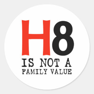 Adesivo Redondo H8 não é uns valores familiares