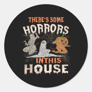 Adesivo Redondo Há alguns horrores nesta Casa, Halloween Pumpk