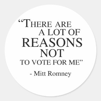 Adesivo Redondo Há muitas razões para não votar em mim