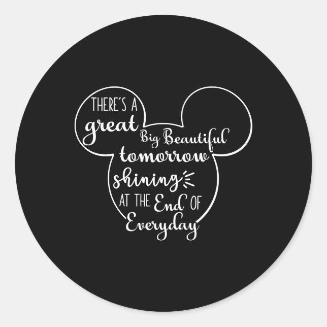 Adesivo Redondo Há Um Excelente Grande Amanhã (Frente)