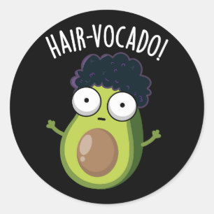 Adesivo Redondo Hair-vocado Funny Avocado Puns Dark BG