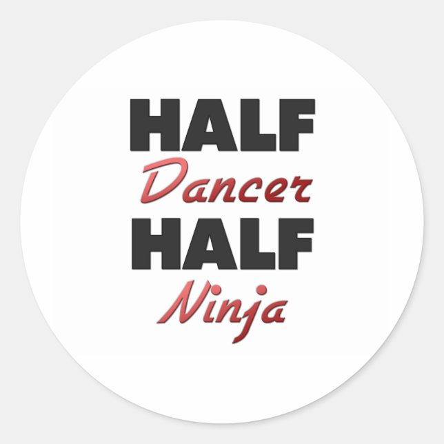Adesivo Redondo Half Dancer Half Ninja (Frente)