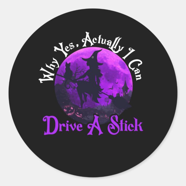 Adesivo Redondo Halloween Bruxa Lua Por Que Realmente Posso Dirigi (Frente)