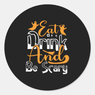 Adesivo Redondo Halloween Come Bebida E Seja Assustador Aniversári