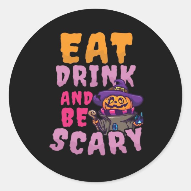 Adesivo Redondo Halloween Pumpkin Eat Drink Be Scary (Frente)