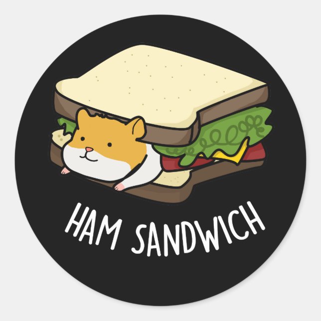 Adesivo Redondo Ham Sandwich Funny Hamster Pun Dark BG (Frente)