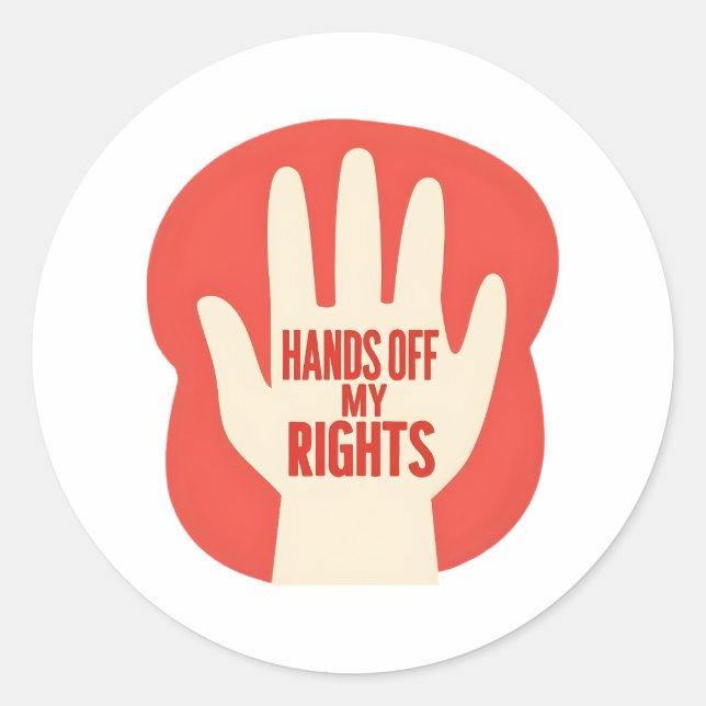 Adesivo Redondo Hands Off My Rights – Equality  (Frente)