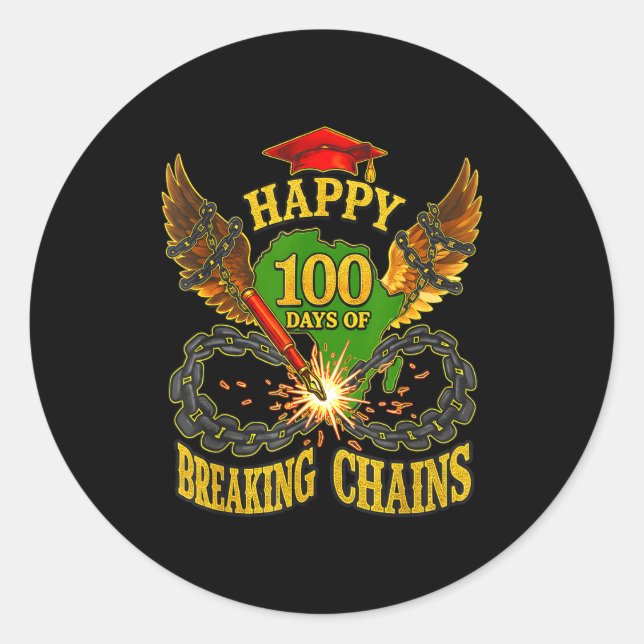 Adesivo Redondo Happy 100 Days Of Breaking Chains Mlk Legacy Schoo (Frente)