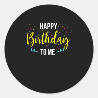 Adesivo Redondo Happy Birthday To Me Party Celebrate Cake Gift