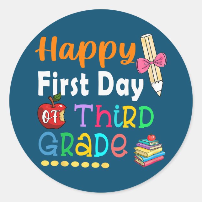 Adesivo Redondo Happy First Day of School 3rd Grade Teacher (Frente)