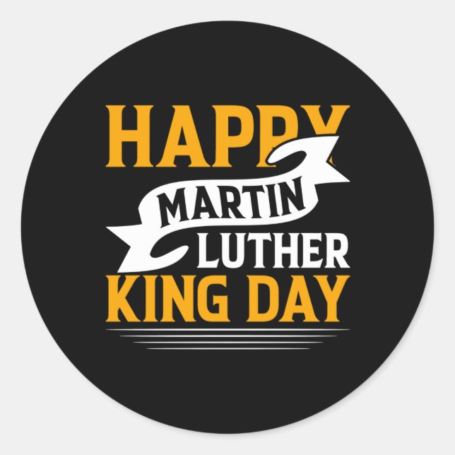 Adesivo Redondo Happy Martin Luther King Day Sticker (Frente)