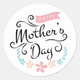Adesivo Redondo Happy Mother's Day
