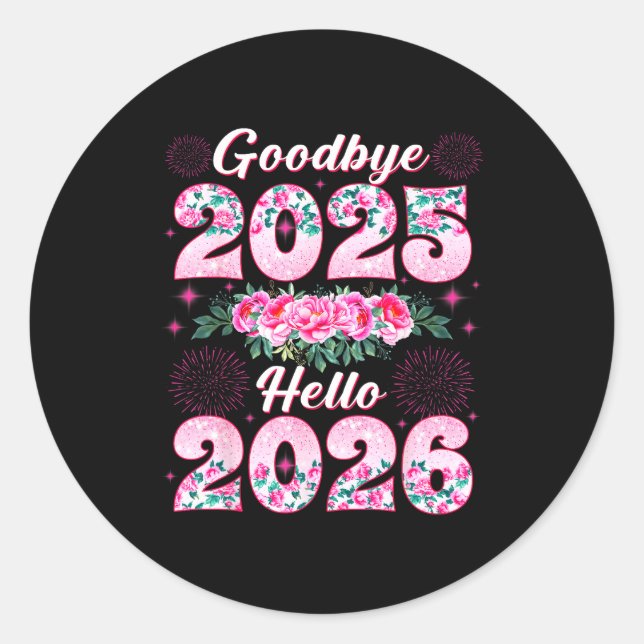 Adesivo Redondo Happy New Year 2026 Floral Goodbye 2025 Hello 2026 (Frente)
