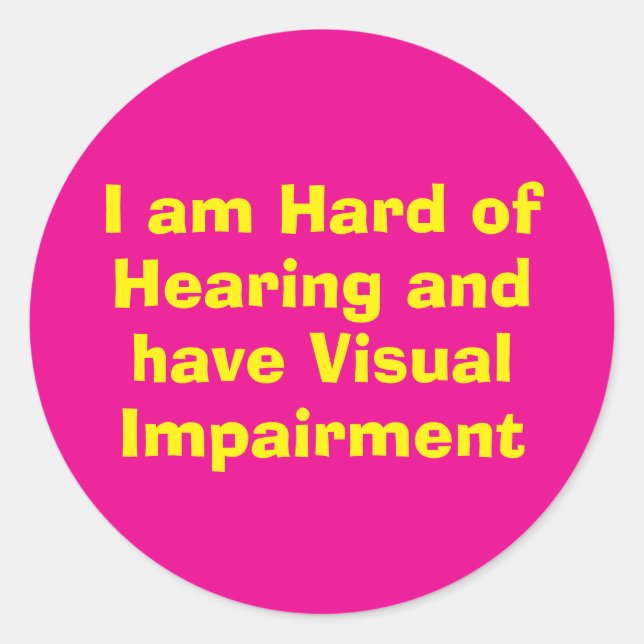 Adesivo Redondo Hard of Hearing and Visual Impairment Pink (Frente)