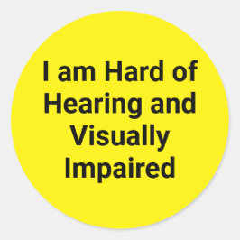 Adesivo Redondo Hard of Hearing and Visually Impaired Yellow