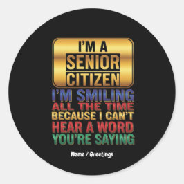 Adesivo Redondo Hard of Hearing But Full of Humor Funny Elder Gift