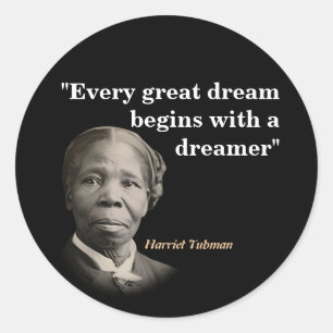 Adesivo Redondo Harriet Tubman Cita Sobre Sonhos E Sonhadores