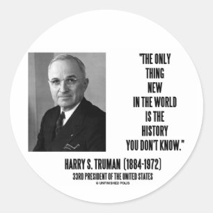 Adesivo Redondo Harry Truman só uma coisa nova história que voc