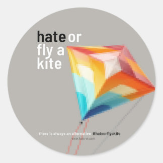 Adesivo Redondo Hate or Fly a Kite