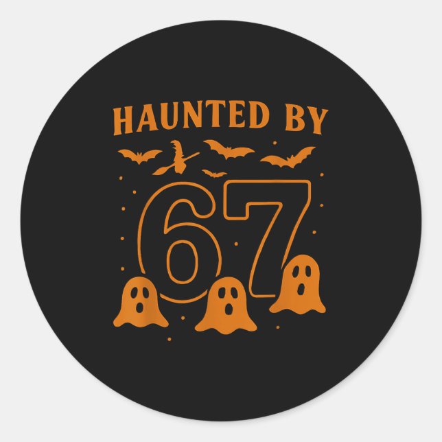 Adesivo Redondo Haunted By 67 Meme Halloween Ghost Graphic  (Frente)