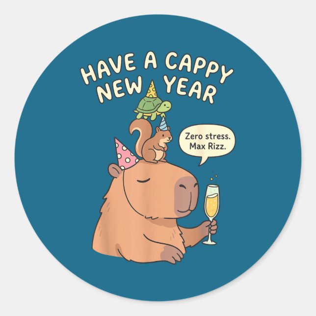 Adesivo Redondo Have A Cappy New Year 2026 Capybara Max Rizz Funny (Frente)