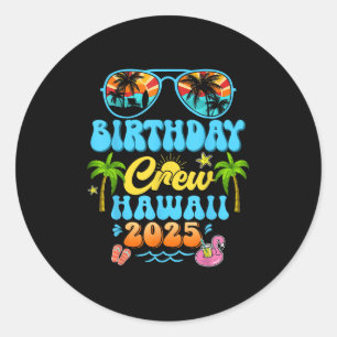 Adesivo Redondo Hawaii Birthday Crew Vacation Cruise 2025 Summer G
