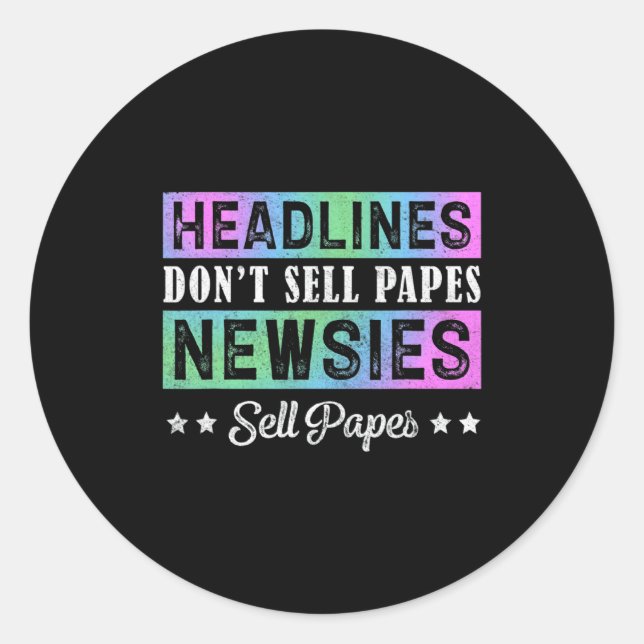Adesivo Redondo Headline Dont Sell Papes Newsies Sell Papes  (Frente)