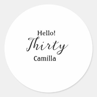 Adesivo Redondo Hello thirty birthday name simple minimal elegant 