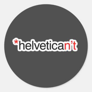 Adesivo Redondo helvetican't
