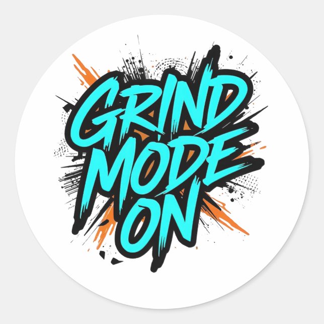 Adesivo Redondo High Energy "Grind Mode On" Hustle (Frente)