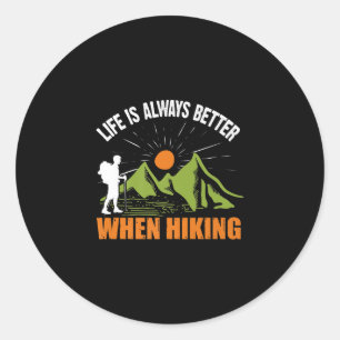Adesivo Redondo Hiking Life Better Vacation Hike Mountain Graphic