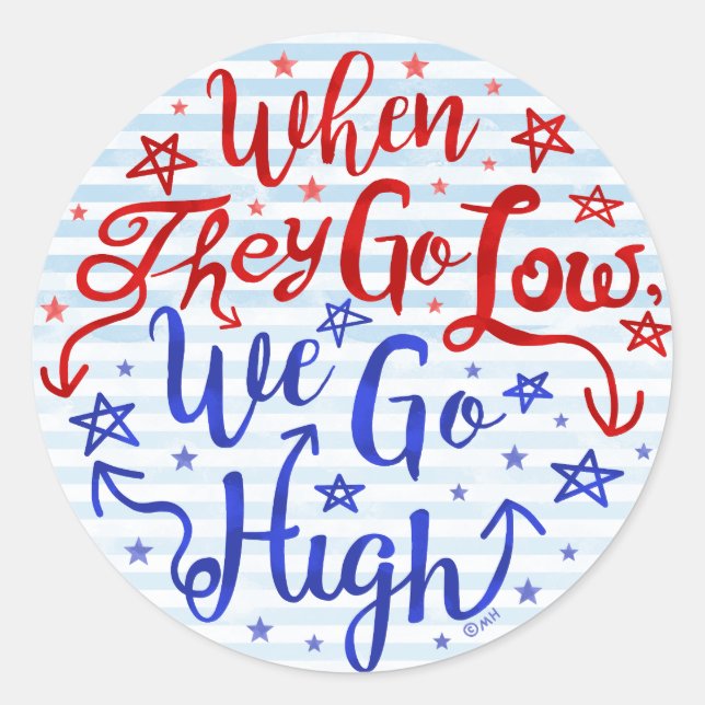 Adesivo Redondo Hillary Clinton Eleição Eles Diminuem Nós Subimos (Frente)