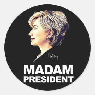 Adesivo Redondo Hillary Clinton "Madre Presidente" Sticker