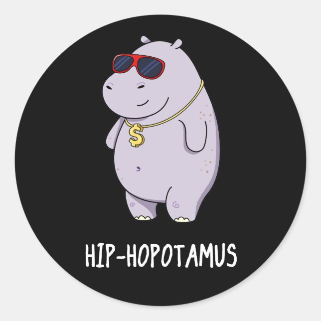 Adesivo Redondo Hip-Hopotamus Funny Hippo Pun Dark BG (Frente)