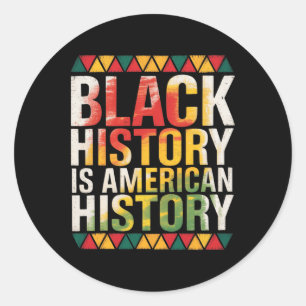 Adesivo Redondo História do Mês Negro É História Americana
