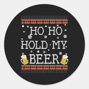 Adesivo Redondo Ho Ho Segure Minha Cerveja Natal Em Julho Suéter D