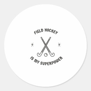 Adesivo Redondo Hockey de campo é minha superpotência