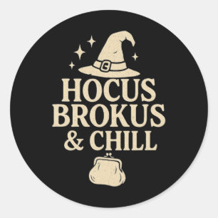 Adesivo Redondo Hocus Brokus E Chill