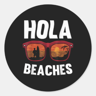 Adesivo Redondo Hola Beaches Férias De Verão Engraçadas
